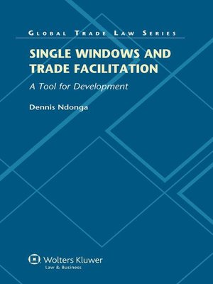 cover image of Single Windows and Trade Facilitation